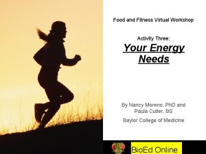 Food and Fitness Virtual Workshop Activity Three Your