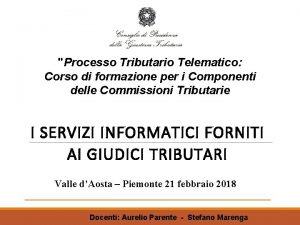 Processo Tributario Telematico Corso di formazione per i