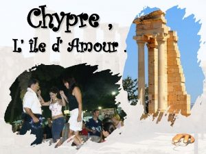 Chypre L le d Amour Chypre est une