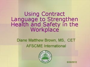 Using Contract Language to Strengthen Health and Safety