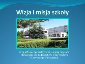 Wizja i misja szkoy Zesp Szk Specjalnych nr