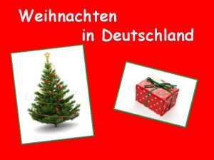 Weihnachten in Deutschland Die Adventszeit Wir freuen uns