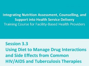 Integrating Nutrition Assessment Counselling and Support into Health