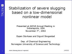 Stabilization of severe slugging based on a lowdimensional