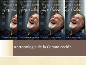 Antropologa de la Comunicacin Jorge Prelorn Prejuicios y