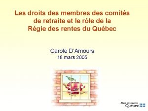 Les droits des membres des comits de retraite