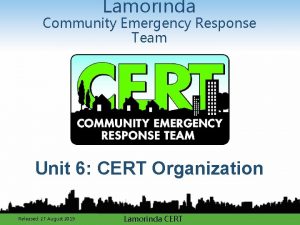 Lamorinda Community Emergency Response Team Unit 6 CERT