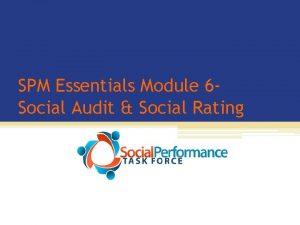 SPM Essentials Module 6 Social Audit Social Rating