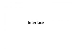 Interface DTE and DCE The terms DTE and