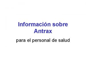 Informacin sobre Antrax para el personal de salud