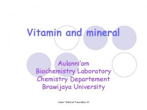 Vitamin and mineral Aulanniam Biochemistry Laboratory Chemistry Departement