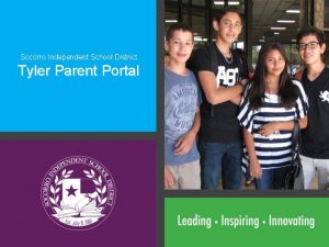Socorro Independent School District Tyler Parent Portal User Socorro Independent School District Tyler Parent Portal User