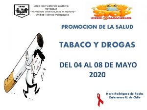 PROMOCION DE LA SALUD TABACO Y DROGAS DEL