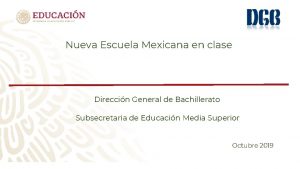 Nueva Escuela Mexicana en clase Direccin General de