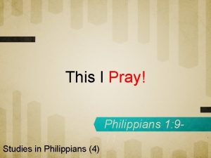 This I Pray Studies in Philippians 4 Philippians