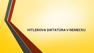 HITLEROVA DIKTATRA V NEMECKU Povojnov Nemecko nemeck cisr