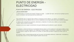 PUNTO DE ENERGA ELECTRICIDAD PUNTO DE ENERGA ELECTRICIDAD