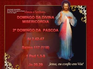 Vimos o Senhor DOMINGO DA DIVINA MISERICORDIA 2