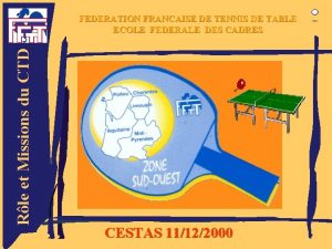Rle et Missions du CTD FEDERATION FRANCAISE DE