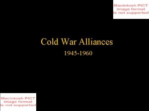 Cold War Alliances 1945 1960 NATO April 1949