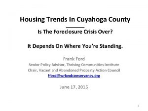 Housing Trends In Cuyahoga County Is The Foreclosure