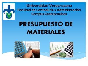 Universidad Veracruzana Facultad de Contadura y Administracin Campus