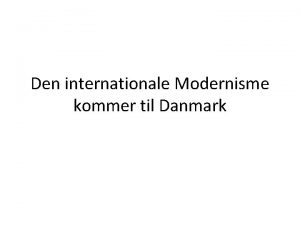 Den internationale Modernisme kommer til Danmark Vindrosen Navnet