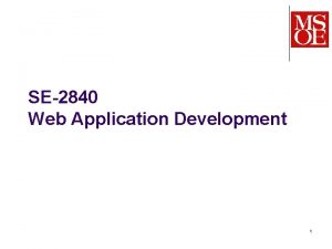 SE2840 Web Application Development 1 Contact info l