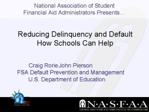 National Association of Student Financial Aid Administrators Presents