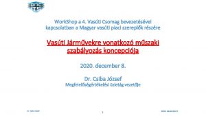 Work Shop a 4 Vasti Csomag bevezetsvel kapcsolatban