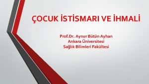 OCUK STSMARI VE HMAL Prof Dr Aynur Btn