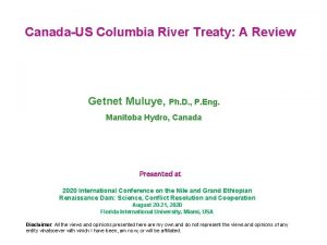 CanadaUS Columbia River Treaty A Review Getnet Muluye