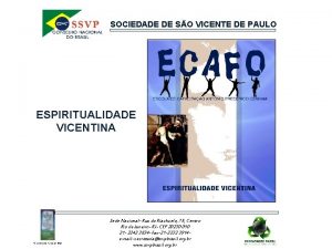 SOCIEDADE DE SO VICENTE DE PAULO ESPIRITUALIDADE VICENTINA