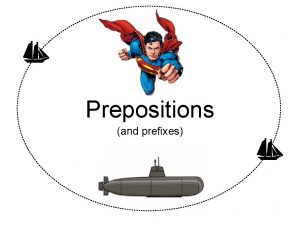 Prepositions and prefixes contra against ad totowards apud