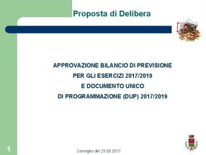 Proposta di Delibera APPROVAZIONE BILANCIO DI PREVISIONE PER