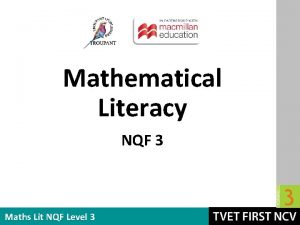 Mathematical Literacy NQF 3 Maths Lit NQF Level