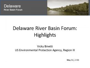 Delaware River Basin Forum Highlights Vicky Binetti US