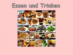 Essen und Trinken Wie heit das auf Deutsch