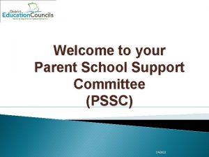Welcome to your Parent School Support Committee PSSC