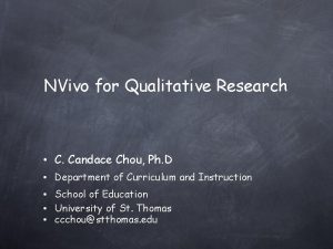 NVivo for Qualitative Research C Candace Chou Ph