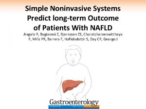 Simple Noninvasive Systems Predict longterm Outcome of Patients