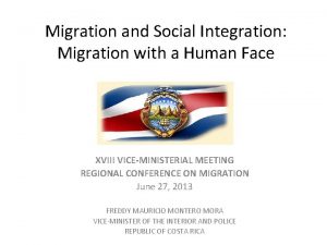 Migration and Social Integration Migration with a Human