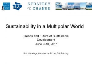 Sustainability in a Multipolar World Trends and Future