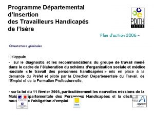 Programme Dpartemental dInsertion des Travailleurs Handicaps de lIsre