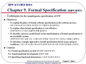 2 Chapter 9 Formal Specification Techniques for the