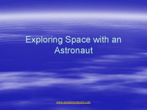 Exploring Space with an Astronaut www assignmentpoint com