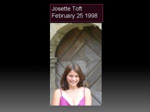 Josette Toft February 25 1998 MY FAMILY Dad