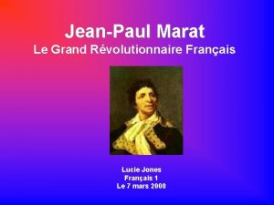 JeanPaul Marat Le Grand Rvolutionnaire Franais Lucie Jones