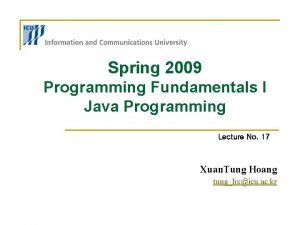 Spring 2009 Programming Fundamentals I Java Programming Lecture