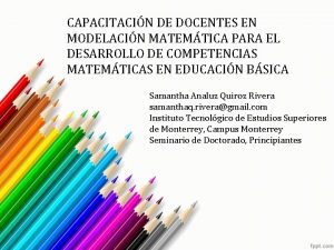 CAPACITACIN DE DOCENTES EN MODELACIN MATEMTICA PARA EL